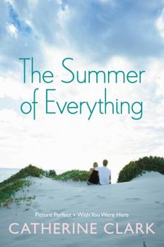 Paperback The Summer of Everything: Picture Perfect and Wish You Were Here Book