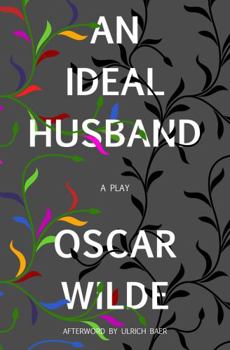 An Ideal Husband - Book  of the Oxford Student Texts