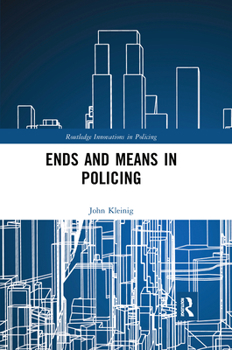 Paperback Ends and Means in Policing Book