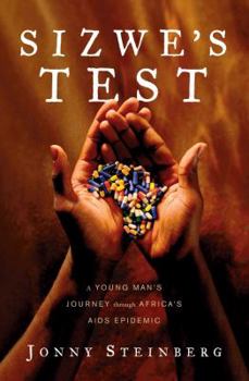 Hardcover Sizwe's Test: A Young Man's Journey Through Africa's AIDS Epidemic Book