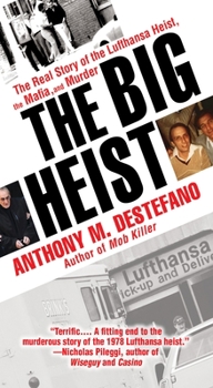 The Big Lufthansa Score: A Mafia Tale of Greed, Betrayal, and Death