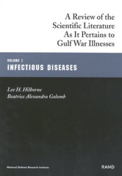 Paperback Infectious Diseases: Gulf War Illnesses Series: A Review of Scientific Literature as It Pertains to Gulf War Illnesses Book