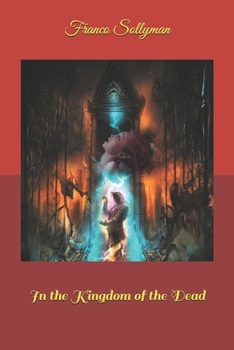 Paperback In the Kingdom of the Dead Book