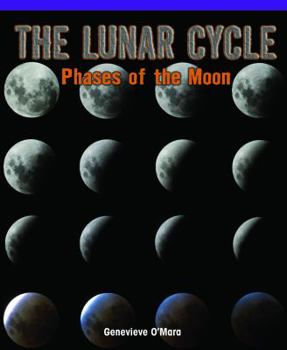 Library Binding The Lunar Cycle: Phases of the Moon Book