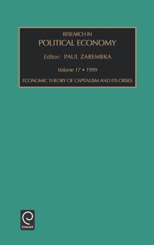 Hardcover Economic Theory of Capitalism and Its Crises Book