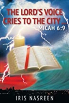 Paperback The Lord's Voice Cries to the City: Micah 6:9 Book