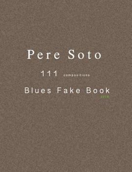 Paperback Pere Soto 111 BLUES Fake Book