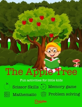 Paperback The Apple Tree: Fun Activities for Little Kids Book