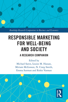 Responsible Marketing for Well-being and Society: A Research Companion (Routledge Research Companions in Business and Economics)