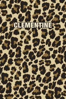 Paperback Clementine: Personalized Notebook - Leopard Print (Animal Pattern). Blank College Ruled (Lined) Journal for Notes, Journaling, Dia Book