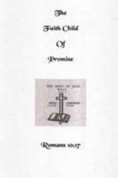 Paperback Faith Child of Promise Book