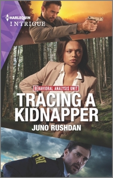 Tracing a Kidnapper - Book #3 of the Behavioral Analysis Unit