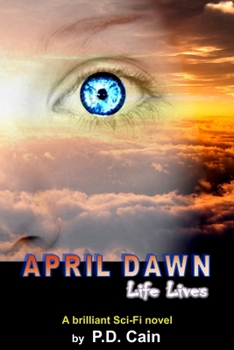 Paperback April Dawn: Life Lives Book