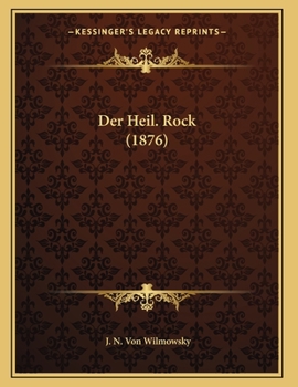 Paperback Der Heil. Rock (1876) [German] Book