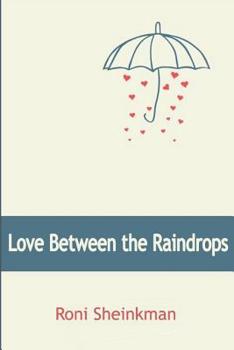 Paperback Love between the Raindrops Book