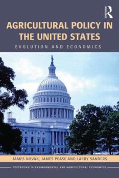 Paperback Agricultural Policy in the United States: Evolution and Economics Book