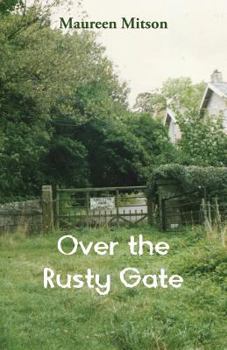 Paperback Over the Rusty Gate Book