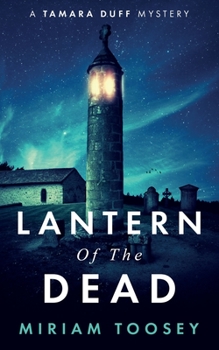 Paperback Lantern of the Dead: A Tamara Duff Mystery Book