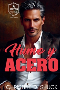 Paperback Humo y Acero [Spanish] Book