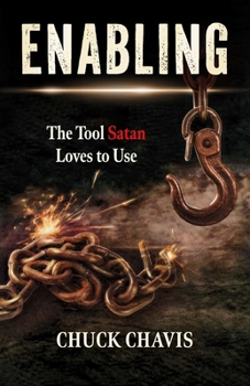 Paperback Enabling: The Tool Satan Loves to Use Book