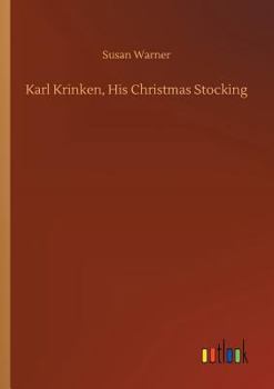 Paperback Karl Krinken, His Christmas Stocking Book