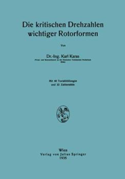 Paperback Die Kritischen Drehzahlen Wichtiger Rotorformen [German] Book