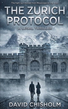 Paperback The Zurich Protocol: A Legal Thriller Book