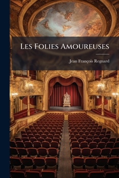 Paperback Les Folies Amoureuses [French] Book