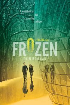Frozen - Book #2 of the Taken