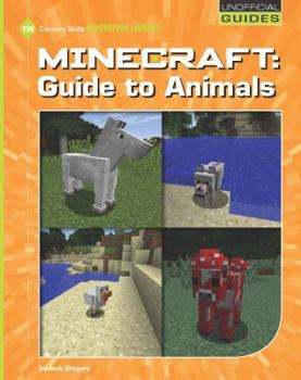 Minecraft: Guide to Animals - Book  of the Unofficial Guides