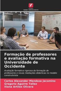 Paperback Formação de professores e avaliação formativa na Universidade de Occidente [Portuguese] Book