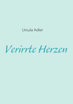 Paperback Verirrte Herzen [German] Book