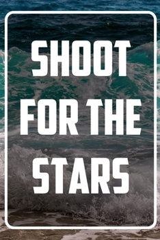Shoot for the Stars: Terminplaner und Organizer mit Motivations-Spruch | Geschenk für Unternehmer, Entrepreneure, Selbstständige, Arbeitskollegen, ... Taschenkalender, Wochenplaner, Jahresplaner