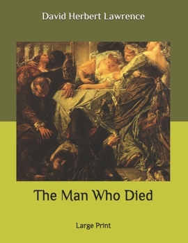 Paperback The Man Who Died: Large Print Book