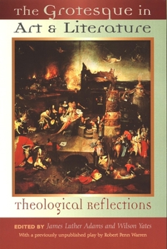 Paperback The Grotesque in Art and Literature: Theological Reflections Book