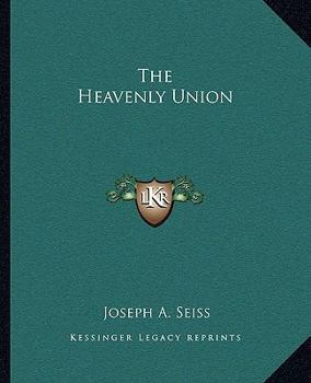 Paperback The Heavenly Union Book