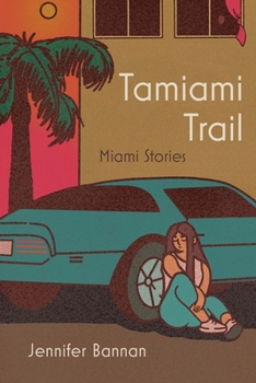 Paperback Tamiami Trail: Miami Stories Book