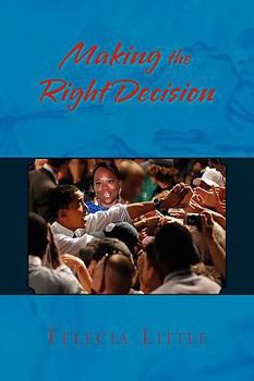 Paperback Making the Right Decision Book