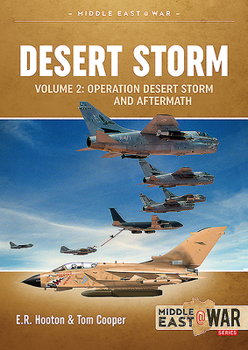 Paperback Desert Storm: Volume 2 - Operation Desert Storm and the Coalition Liberation of Kuwait 1991 Book