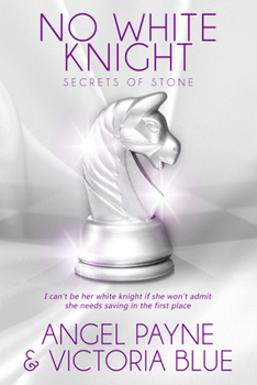 No White Knight - Book #8 of the Secrets of Stone