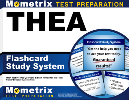 Misc. Thea Flashcard Study System: Thea Test Practice Questions & Exam Review for the Texas Higher Education Assessment Book