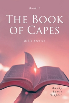 Paperback The Book of Capes: Bible Stories Book