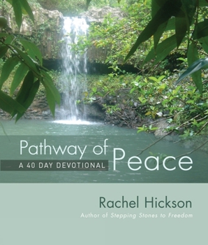 Hardcover Pathway of Peace: A 40-Day Devotional Book