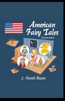 Paperback American Fairy Tales Illustrated Book