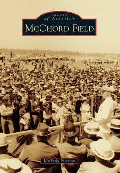 McChord Field - Book  of the Images of Aviation