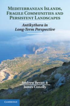 Hardcover Mediterranean Islands, Fragile Communities and Persistent Landscapes Book