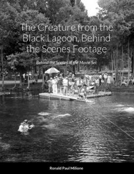 Paperback The Creature from the Black Lagoon, Behind the Scenes: Behind the Scenes Book