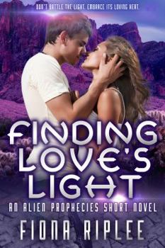 Paperback Finding Love's Light: An Alien Prophecies Short Novel Book