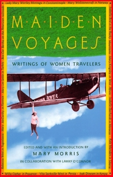 Paperback Maiden Voyages: Writings of Women Travelers Book