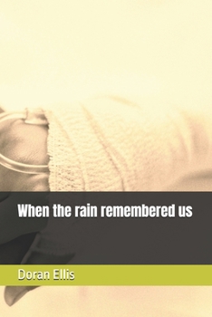 Paperback When the rain remembered us Book